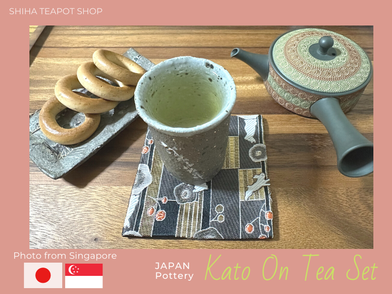 Making The Tea Experience More Enjoyable - Kato On Tea Set (From Singapore)