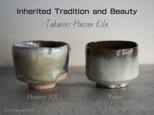 How Tradition and Beauty Maintained for 400 Years 【Takatori Hassen Kiln】