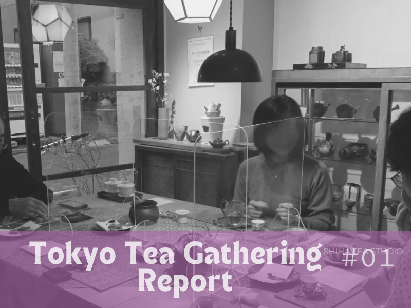 Drink Tea, Talk Tea, Share the Joy (Tea lovers’ gathering in Tokyo Japan )