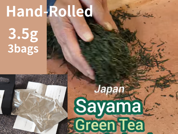 Japan Sayama-Tea Hand-Rolling Tea 3.5g*3bag (Temomi-Cha Tea)